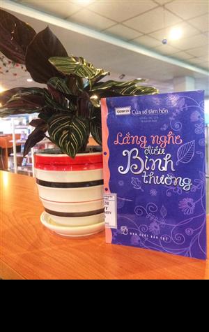  LẮNG NGHE ĐIỀU BÌNH THƯỜNG